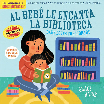 Indestructibles Al Bebé le Encanta la Biblioteca/ Baby Loves the Library by Workman Publishing