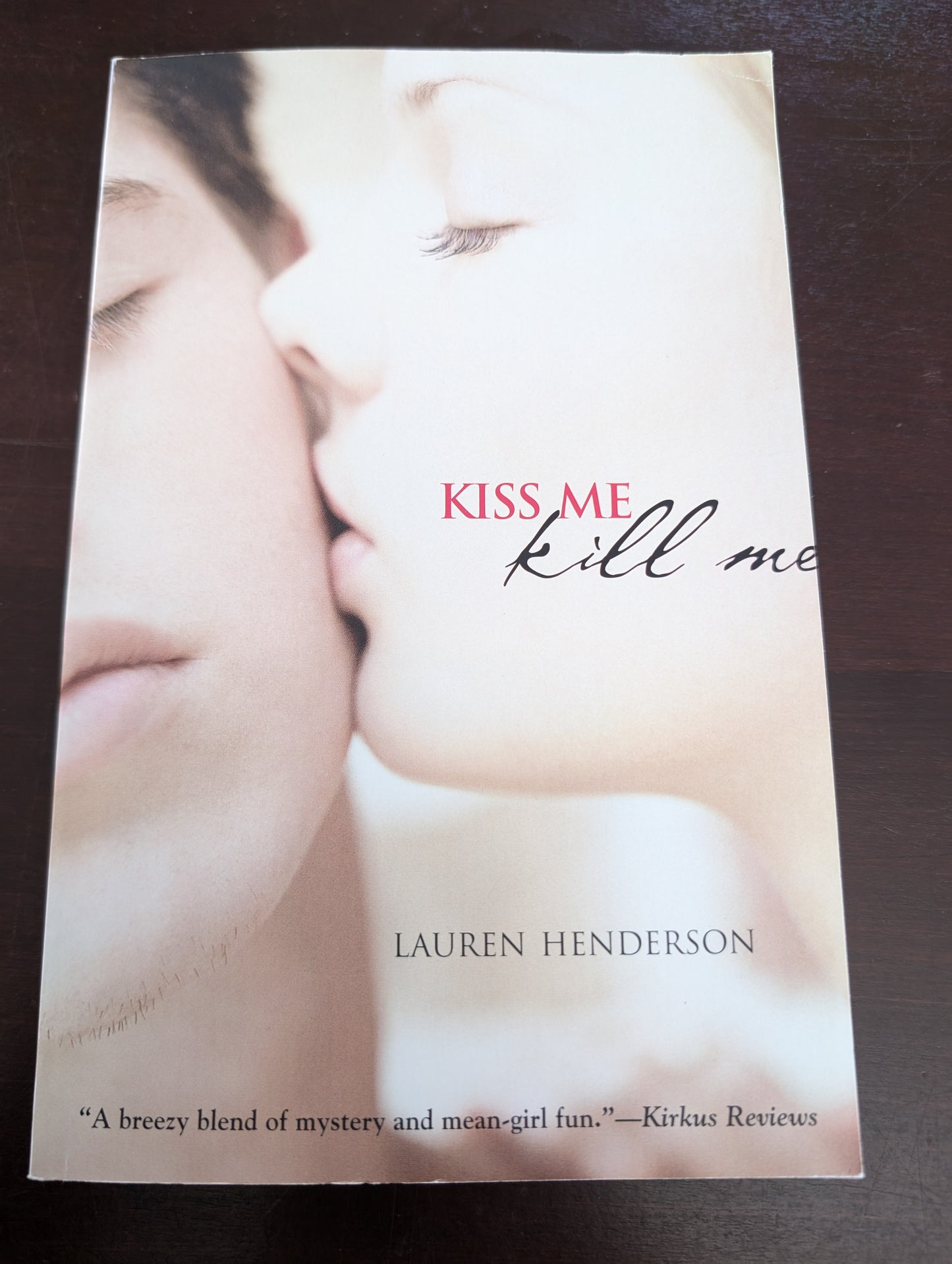 (pre-loved) Kiss Me Kill Me by Lauren Henderson