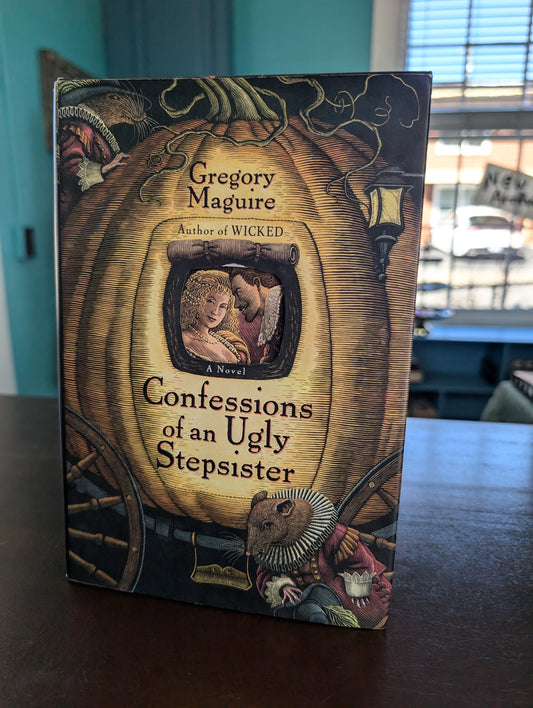 (pre-loved) Confessions of an Ugly Stepsister by Gregory Maguire