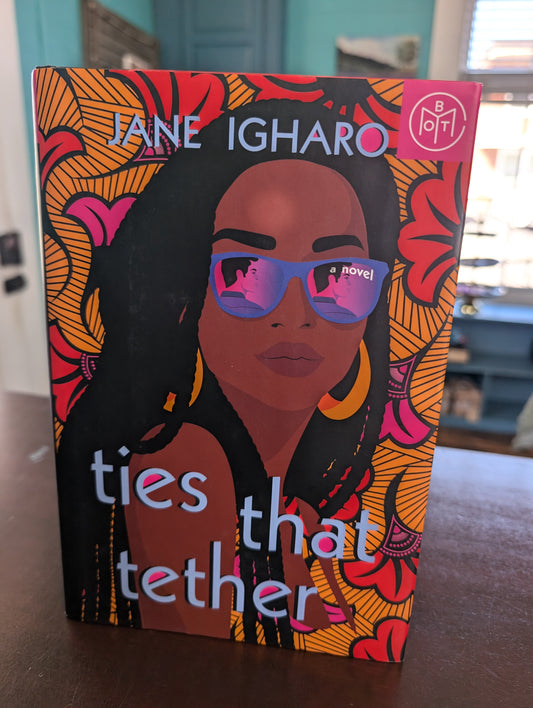 (pre-loved) ties that tether by Jane Igharo