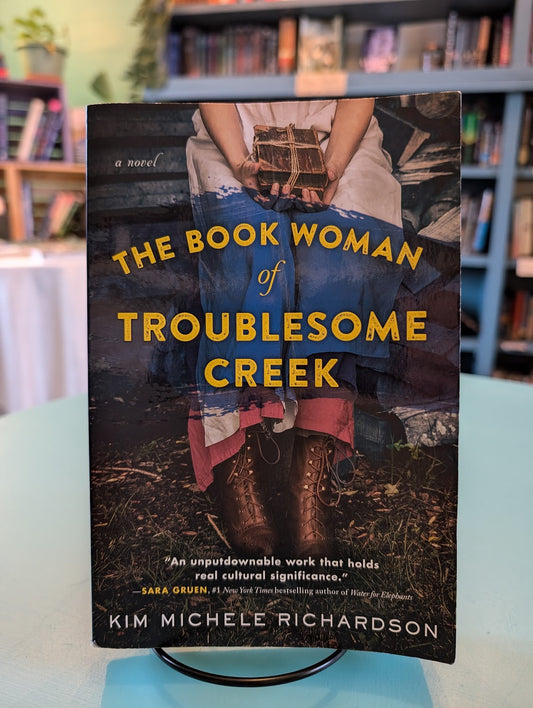 (Pre-Loved) The Book Woman of Troublesome Creek by Kim Michele Richardson