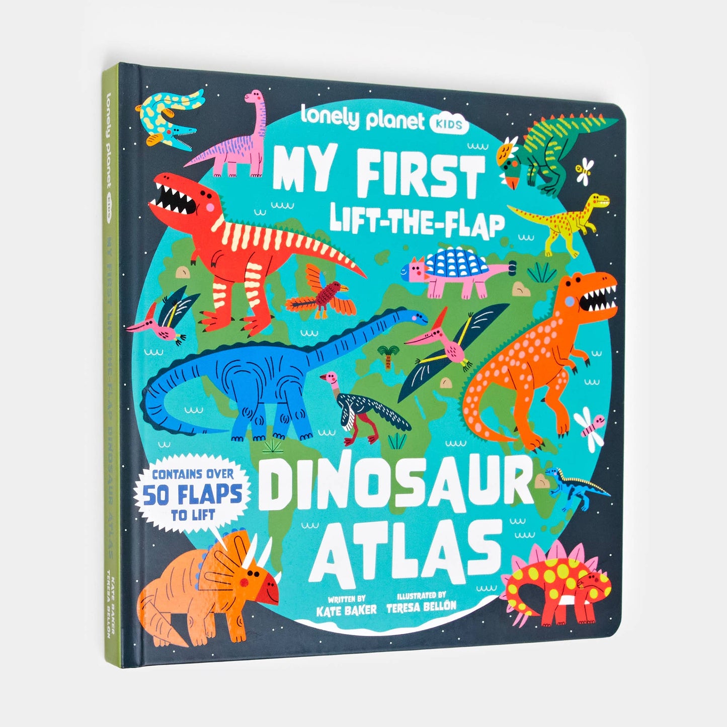 Lonely Planet Kids My First Lift-the-Flap Dinosaur Atlas: Contains Over 50 Flaps to Lift by Lonely Planet