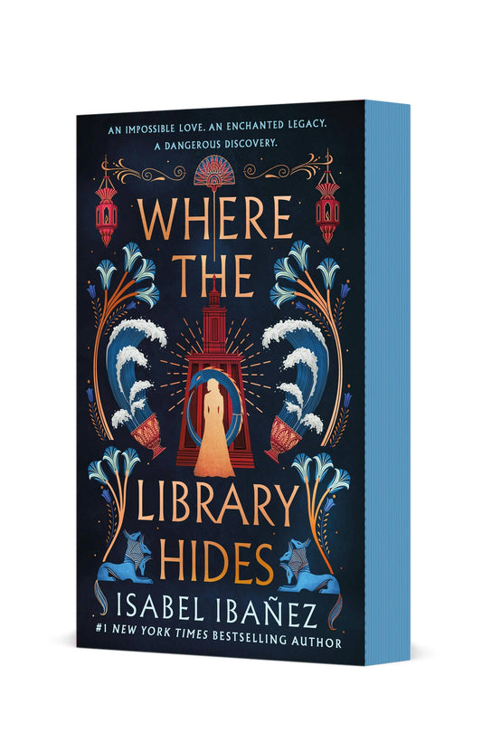 Where the Library Hides: A Novel (Secrets of the Nile, 2) by Isabel Ibañez