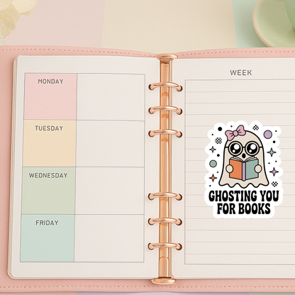 Ghosting You for Books Die Cut Sticker: Glossy VInyl