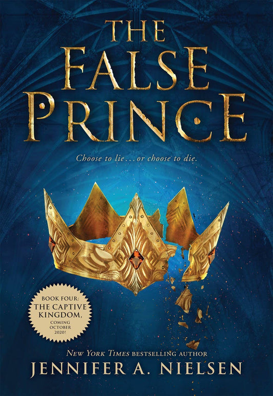 The False Prince (The Ascendance Series, Book 1) by Jennifer A. Nielsen
