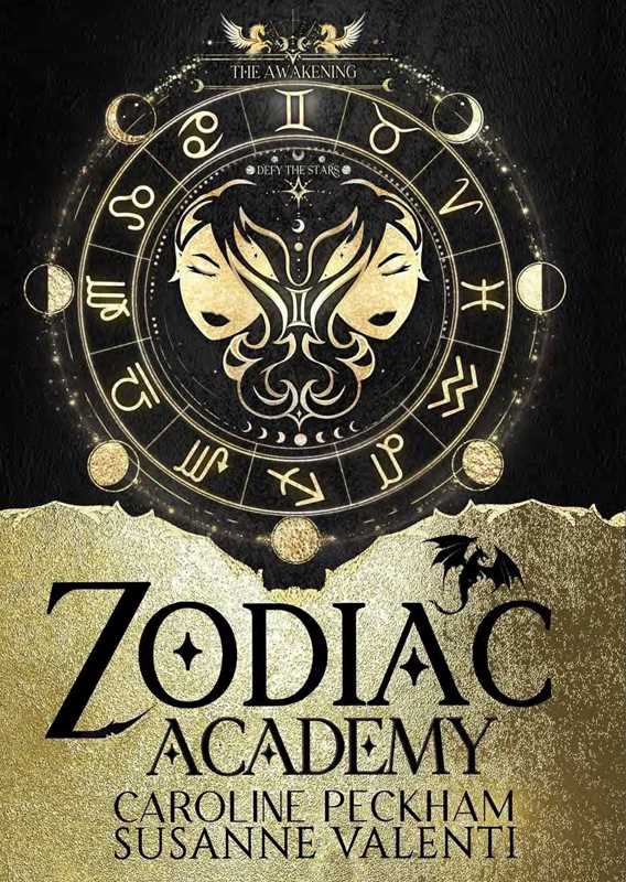 Zodiac Academy 1: The Awakening by Caroline Peckham and Susanne Valenti