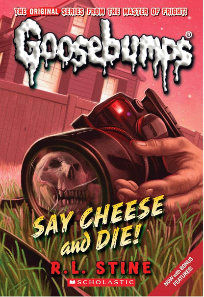 Say Cheese and Die! (Classic Goosebumps #8) (8) by R. L. Stine