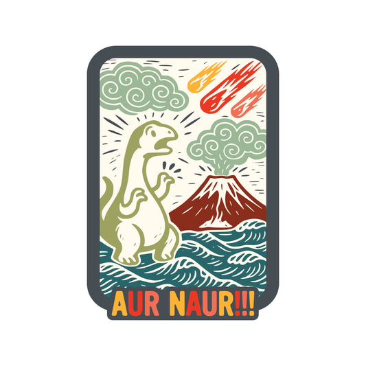 Aur Naur Dinosaur Funny Ironic High Quality Vinyl Sticker