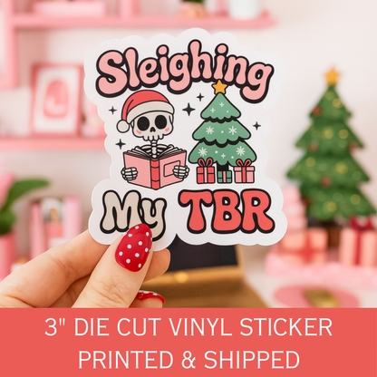 Sleighing My TBR Die Cut Sticker: Glossy Vinyl