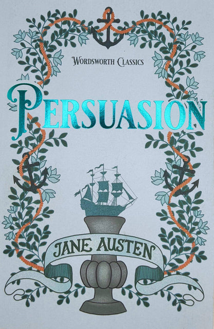 Persuasion (Wordsworth Classics) by Jane Austen
