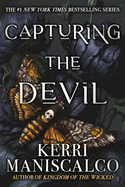 Capturing the Devil by Kerri Maniscalco