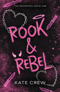 Rook and Rebel by Kate Crew