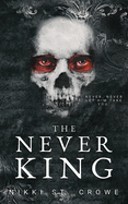 Never King by Nikki St Crowe