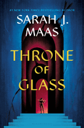Throne of Glass #1 by Sarah J Maas