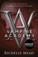 Vampire Academy (Vampire Academy #1) by Richelle Mead