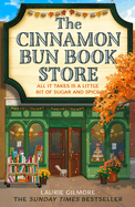 The Cinnamon Bun Book Store (Dream Harbor #2) by Laurie Gilmore