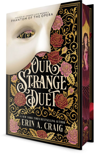 PRE-ORDER: Our Strange Duet: A novel inspired by Andrew Lloyd Webber's The Phantom of the Opera by Erin A. Craig