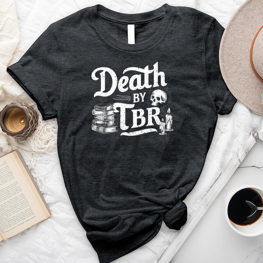 T-Shirt: Death by TBR